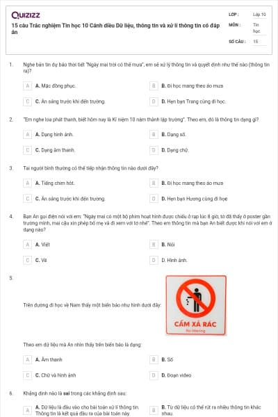 15 câu Trắc nghiệm Tin học 10 Cánh diều Dữ liệu, thông tin và xử lí thông tin có đáp án