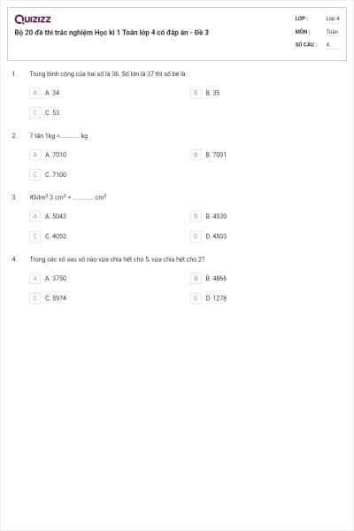 Bộ 20 đề thi trắc nghiệm Học kì 1 Toán lớp 4 có đáp án - Đề 3