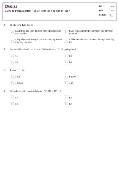 Bộ 20 đề thi trắc nghiệm Học kì 1 Toán lớp 4 có đáp án - Đề 4