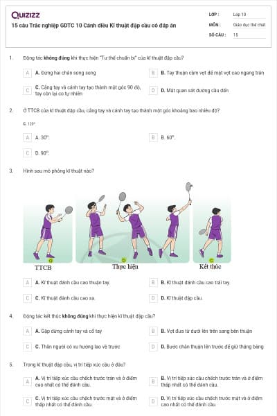 15 câu Trắc nghiệp GDTC 10 Cánh diều Kĩ thuật đập cầu có đáp án