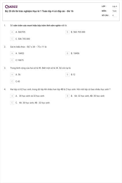 Bộ 20 đề thi trắc nghiệm Học kì 1 Toán lớp 4 có đáp án - Đề 16