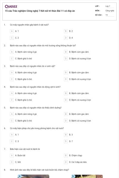 15 câu Trắc nghiệm Công nghệ 7 Kết nối tri thức Bài 11 có đáp án