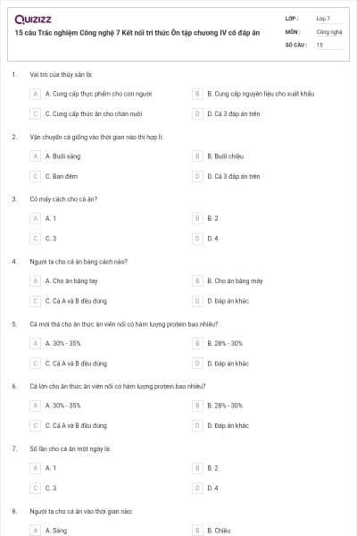 15 câu Trắc nghiệm Công nghệ 7 Kết nối tri thức Ôn tập chương IV có đáp án