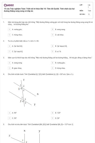 15 câu Trắc nghiệm Toán 7 Kết nối tri thức Bài 10: Tiên đề Euclid. Tính chất của hai đường thẳng song song có đáp án