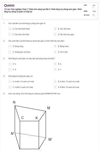 15 câu Trắc nghiệm Toán 7 Chân trời sáng tạo Bài 3: Hình lăng trụ đứng tam giác. Hình lăng trụ đứng tứ giác có đáp án