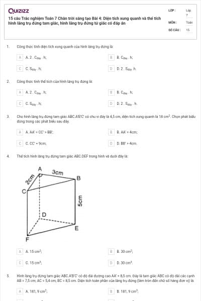 15 câu Trắc nghiệm Toán 7 Chân trời sáng tạo Bài 4: Diện tích xung quanh và thể tích hình lăng trụ đứng tam giác, hình lăng trụ đứng tứ giác có đáp án