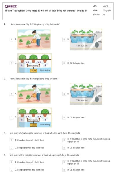 15 câu Trắc nghiệm Công nghệ 10 Kết nối tri thức Tổng kết chương 1 có đáp án