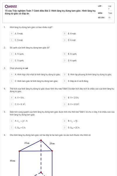 15 câu Trắc nghiệm Toán 7 Cánh diều Bài 2: Hình lăng trụ đứng tam giác. Hình lăng trụ đứng tứ giác có đáp án