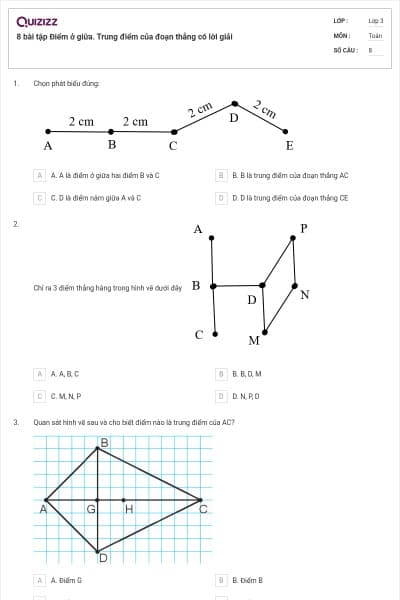 8 bài tập Điểm ở giữa. Trung điểm của đoạn thẳng có lời giải