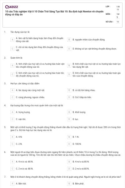 10 câu Trắc nghiệm Vật lí 10 Chân Trời Sáng Tạo Bài 10: Ba định luật Newton về chuyển động có đáp án