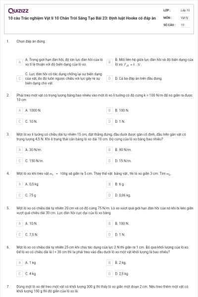 10 câu Trắc nghiệm Vật lí 10 Chân Trời Sáng Tạo Bài 23: Định luật Hooke có đáp án