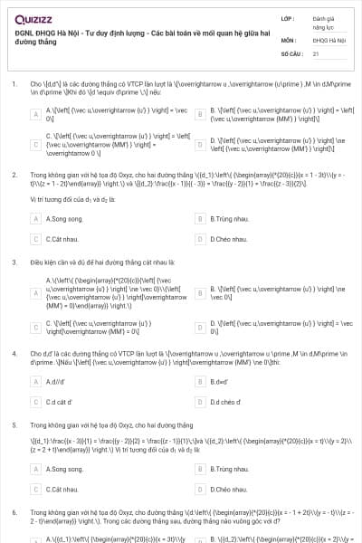 ĐGNL ĐHQG Hà Nội - Tư duy định lượng - Các bài toán về mối quan hệ giữa hai đường thẳng