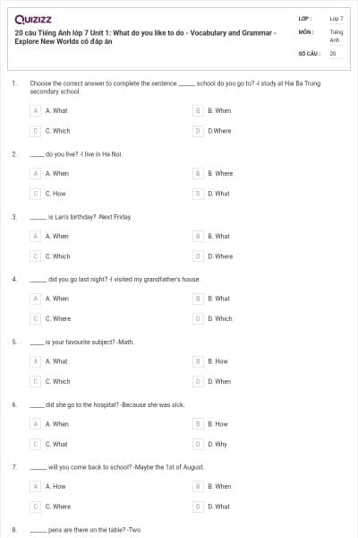 20 câu Tiếng Anh lớp 7 Unit 1: What do you like to do - Vocabulary and Grammar - Explore New Worlds có đáp án