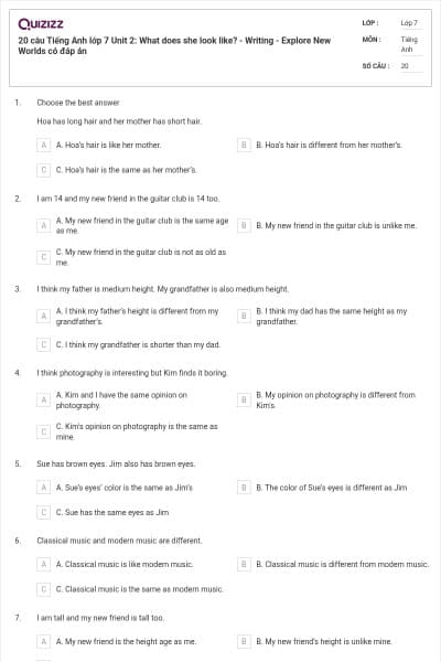 20 câu Tiếng Anh lớp 7 Unit 2: What does she look like? - Writing - Explore New Worlds có đáp án