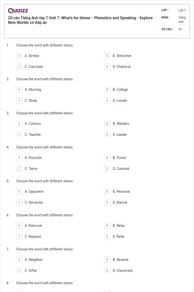 20 câu Tiếng Anh lớp 7 Unit 7: What's for dinner - Phonetics and Speaking  - Explore New Worlds có đáp án
