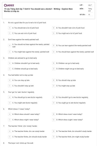 19 câu Tiếng Anh lớp 7 Unit 8: You should see a doctor! - Writing - Explore New Worlds có đáp án