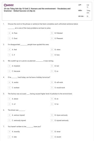 20 câu Tiếng Anh lớp 10 Unit 2: Humans and the environment - Vocabulary and Grammar - Global Success có đáp án
