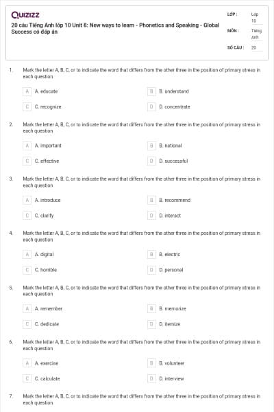 20 câu Tiếng Anh lớp 10 Unit 8: New ways to learn - Phonetics and Speaking - Global Success có đáp án