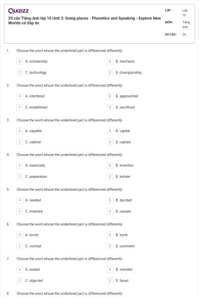 20 câu Tiếng Anh lớp 10 Unit 3: Going places - Phonetics and Speaking - Explore New Worlds có đáp án