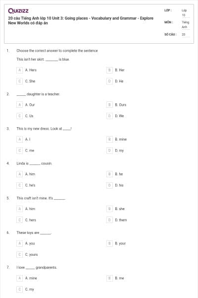 20 câu Tiếng Anh lớp 10 Unit 3: Going places - Vocabulary and Grammar - Explore New Worlds có đáp án