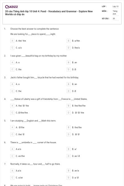 20 câu Tiếng Anh lớp 10 Unit 4: Food - Vocabulary and Grammar - Explore New Worlds có đáp án