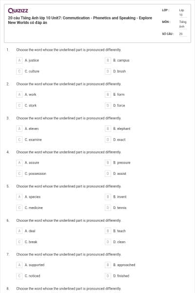 20 câu Tiếng Anh lớp 10 Unit7: Commutication - Phonetics and Speaking - Explore New Worlds có đáp án