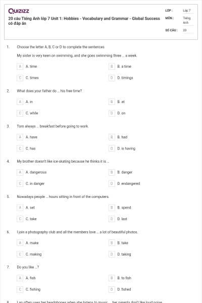 20 câu Tiếng Anh lớp 7 Unit 1: Hobbies - Vocabulary and Grammar - Global Success có đáp án