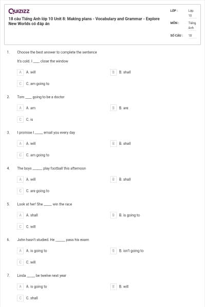 18 câu Tiếng Anh lớp 10 Unit 8: Making plans - Vocabulary and Grammar - Explore New Worlds có đáp án