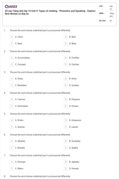 20 câu Tiếng Anh lớp 10 Unit 9: Types of clothing - Phonetics and Speaking - Explore New Worlds có đáp án