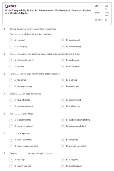 20 câu Tiếng Anh lớp 10 Unit 11: Achievements - Vocabulary and Grammar - Explore New Worlds có đáp án