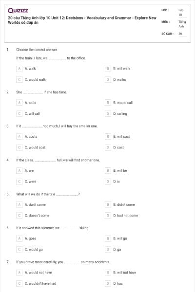20 câu Tiếng Anh lớp 10 Unit 12: Decisions - Vocabulary and Grammar - Explore New Worlds có đáp án