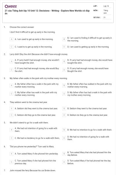 21 câu Tiếng Anh lớp 10 Unit 12: Decisions - Writing - Explore New Worlds có đáp án
