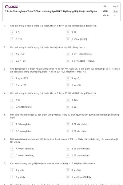 15 câu Trắc nghiệm Toán 7 Chân trời sáng tạo Bài 2: Đại lượng tỉ lệ thuận có đáp án