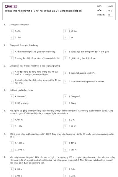 10 câu Trắc nghiệm Vật lí 10 Kết nối tri thức Bài 24: Công suất có đáp án