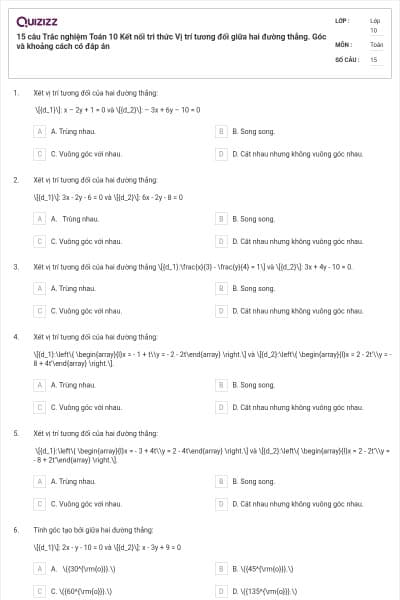 15 câu  Trắc nghiệm Toán 10 Kết nối tri thức Vị trí tương đối giữa hai đường thẳng. Góc và khoảng cách có đáp án