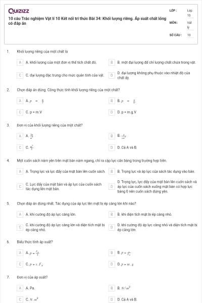 10 câu  Trắc nghiệm Vật lí 10 Kết nối tri thức Bài 34: Khối lượng riêng. Áp suất chất lỏng có đáp án