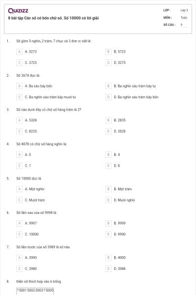 8 bài tập Các số có bốn chữ số. Số 10000 có lời giải
