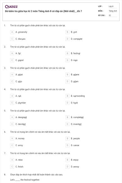 Đề kiểm tra giữa học kì 2 môn Tiếng Anh 8 có đáp án (Mới nhất) _ đề 7