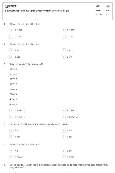 8 bài tập Chia số có bốn chữ số với số có một chữ số có lời giải