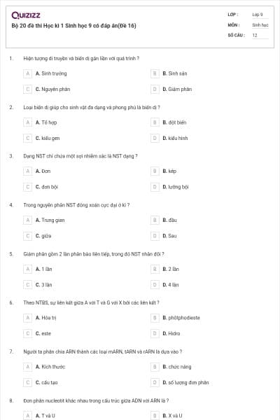Bộ 20 đề thi Học kì 1 Sinh học 9 có đáp án(Đề 16)