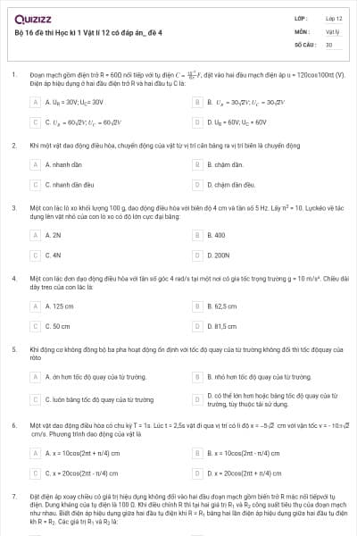 Bộ 16 đề thi Học kì 1 Vật lí 12 có đáp án_ đề 4