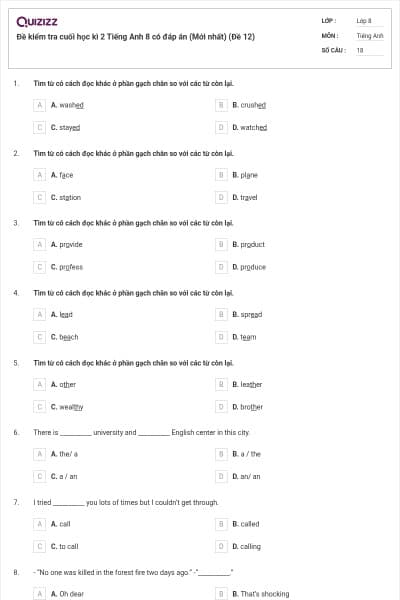 Đề kiểm tra cuối học kì 2 Tiếng Anh 8 có đáp án (Mới nhất) (Đề 12)
