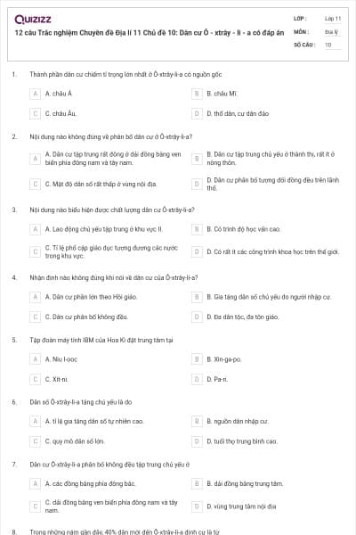 12 câu  Trắc nghiệm Chuyên đề Địa lí 11 Chủ đề 10: Dân cư Ô - xtrây - li - a có đáp án