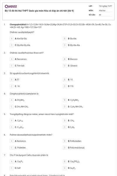 Bộ 15 đề thi thử THPT Quốc gia môn Hóa có đáp án chi tiết (Đề 9)