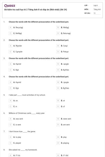 Đề kiểm tra cuối học kì 2 Tiếng Anh 8 có đáp án (Mới nhất) (Đề 24)