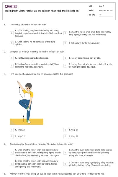 Trắc nghiệm GDTC 7 Bài 2. Bài thể dục liên hoàn (tiếp theo) có đáp án