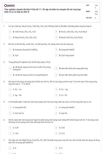 Trắc nghiệm chuyên đề Hóa 9 Chủ đề 11. Ôn tập và kiểm tra chuyên đề các loại hợp chất vô cơ có đáp án (Đề 4)
