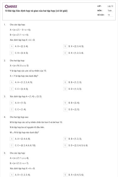 10 Bài tập Xác định hợp và giao của hai tập hợp (có lời giải)