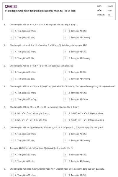 14 Bài tập Chứng minh dạng tam giác (vuông, nhọn, tù) (có lời giải)