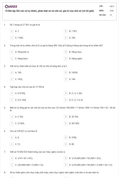 10 Bài tập Ghi các số tự nhiên, phân biệt số và chữ số, giá trị của chữ số (có lời giải)